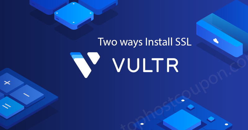 Install SSL Vultr VPS